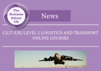 CILT UK Level 2 Logistics and Transport Online Courses